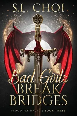 Fetele rele rup poduri - Bad Girls Break Bridges