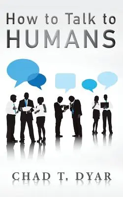 Cum să vorbești cu oamenii - How to Talk to Humans