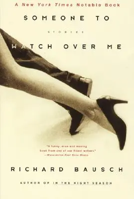 Cineva care să vegheze asupra mea: Povestiri - Someone to Watch Over Me: Stories