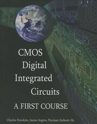 Circuite integrate digitale CMOS: Un prim curs - CMOS Digital Integrated Circuits: A First Course