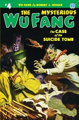 Misteriosul Wu Fang #4: Cazul mormântului sinucigaș - The Mysterious Wu Fang #4: The Case of the Suicide Tomb