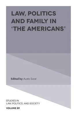 Drept, politică și familie în „The Americans - Law, Politics and Family in 'The Americans'