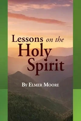 Lecții despre Duhul Sfânt - Lessons on the Holy Spirit