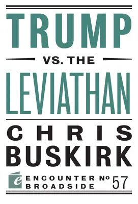 Trump vs. Leviatanul - Trump vs. the Leviathan