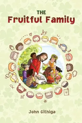 Familia rodnică - The Fruitful Family