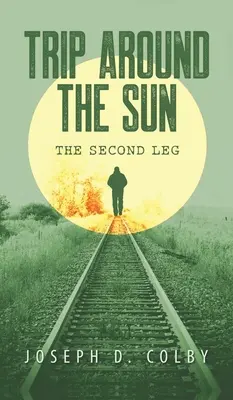 Călătorie în jurul Soarelui: A doua etapă - Trip Around The Sun: The Second Leg