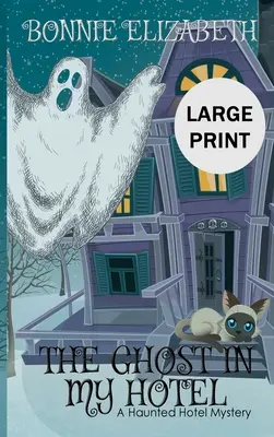 Fantoma din hotelul meu - The Ghost in My Hotel