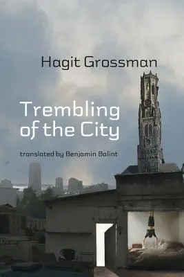Tremurul orașului - Trembling of the City