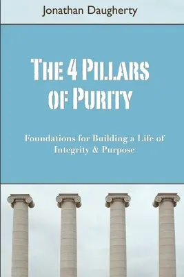 Cei 4 piloni ai purității - The 4 Pillars of Purity