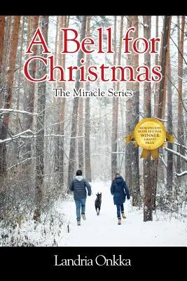 Un clopoțel pentru Crăciun: Seria Miracolelor - A Bell for Christmas: The Miracle Series