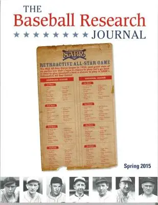 Baseball Research Journal (BRJ), volumul 44 #1 - Baseball Research Journal (BRJ), Volume 44 #1