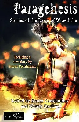 Paragenesis: Povestiri din zorii lui Wraeththu - Paragenesis: Stories from the Dawn of Wraeththu