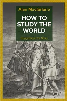 Cum să studiem lumea - Sugestii pentru Shuo - How to Study the World - Suggestions for Shuo