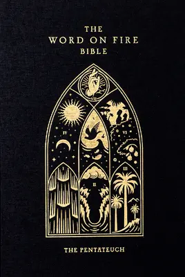 Biblia Cuvântul pe foc: Pentateuhul Volumul 3 - The Word on Fire Bible: The Pentateuch Volume 3