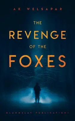 Răzbunarea vulpilor - The Revenge of the Foxes