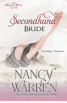 Secondhand Bride: Cinci mirese, o rochie de mireasă fermecată - Secondhand Bride: Five Brides, One Enchanted Wedding Gown