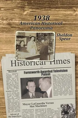 1938: Panorama istorică americană - 1938: American Historical Panorama