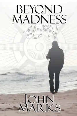 Dincolo de nebunie 45N - Beyond Madness 45N