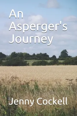 O călătorie în lumea lui Asperger - An Asperger's Journey