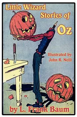 Poveștile micului vrăjitor din Oz - Little Wizard Stories of Oz