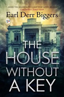 Casa fără cheie (The House Without a Key) - The House Without a Key