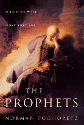 Profeții: Cine au fost, ce sunt - The Prophets: Who They Were, What They Are
