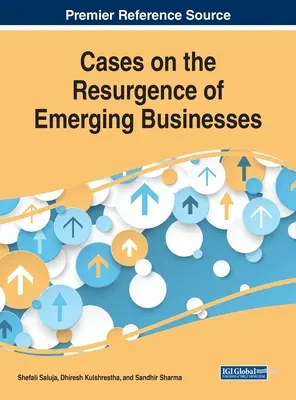 Cazuri privind renașterea întreprinderilor emergente - Cases on the Resurgence of Emerging Businesses