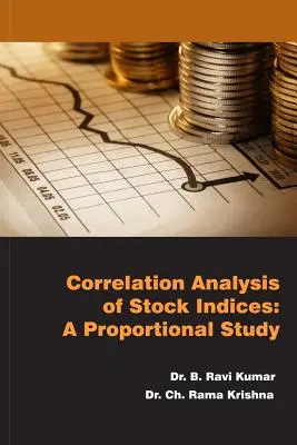 Analiza corelației indicilor bursieri: Un studiu proporțional - Correlation Analysis of Stock Indices: A Proportional Study