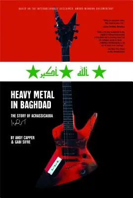 Heavy Metal în Bagdad: Povestea lui Acrassicauda - Heavy Metal in Baghdad: The Story of Acrassicauda