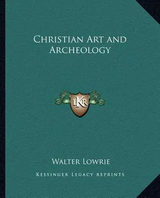 Artă și arheologie creștină - Christian Art and Archeology