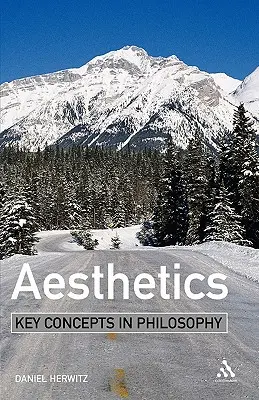 Estetica: Concepte-cheie în filosofie - Aesthetics: Key Concepts in Philosophy