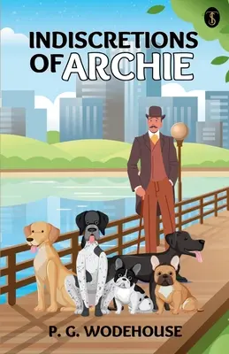 Indiscrețiile lui Archie - Indiscretions Of Archie