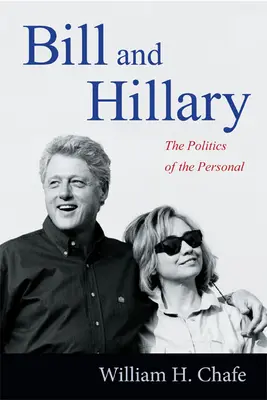 Bill și Hillary: Politica personalității - Bill and Hillary: The Politics of the Personal