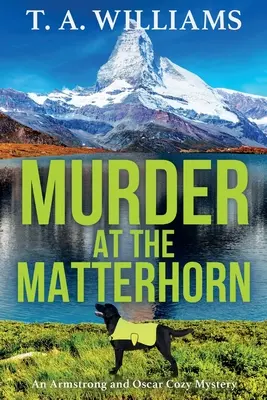 Crimă la Matterhorn - Murder at the Matterhorn