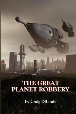 Marele jaf al planetei - The Great Planet Robbery