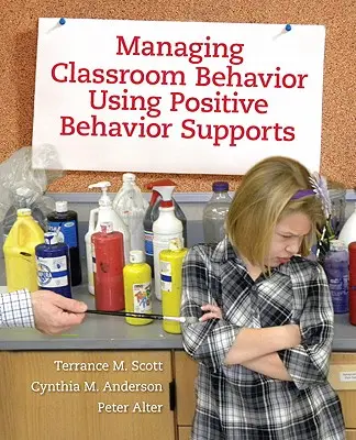 Gestionarea comportamentului în clasă folosind suporturi comportamentale pozitive - Managing Classroom Behavior Using Positive Behavior Supports