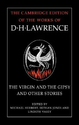 Fecioara și țiganul: Și alte povestiri - The Virgin and the Gipsy: And Other Stories