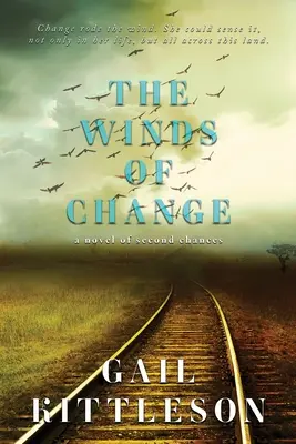 The Winds of Change: un roman al celei de-a doua șanse - The Winds of Change: a novel of second chances