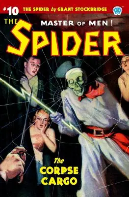 Păianjenul #10: Corpul Cargo - The Spider #10: The Corpse Cargo