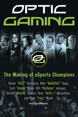 Optic Gaming: Crearea campionilor Esports - Optic Gaming: The Making of Esports Champions