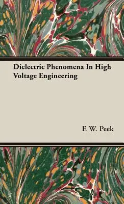 Fenomene dielectrice în ingineria de înaltă tensiune - Dielectric Phenomena In High Voltage Engineering