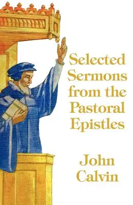 Predici selectate din Epistolele pastorale - Selected Sermons from the Pastoral Epistles