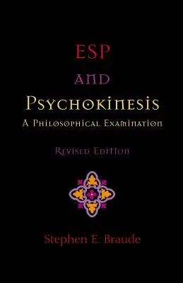 ESP și psihochinezie: O examinare filosofică - ESP and Psychokinesis: A Philosophical Examination