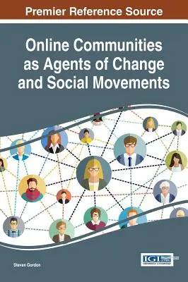 Comunitățile online ca agenți ai schimbării și ai mișcărilor sociale - Online Communities as Agents of Change and Social Movements