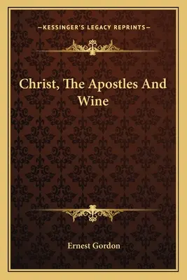 Hristos, apostolii și vinul - Christ, The Apostles And Wine