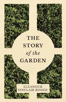 Povestea grădinii - The Story of the Garden