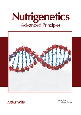 Nutrigenetica: Principii avansate - Nutrigenetics: Advanced Principles