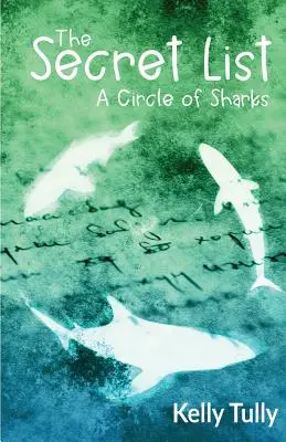 Un cerc de rechini: Lista secretă - A Circle of Sharks: The Secret List