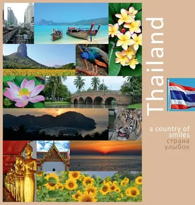 Thailanda: O țară a zâmbetelor: O experiență foto de călătorie - Thailand: A Country of Smiles: A Photo Travel Experience
