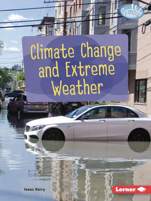 Schimbările climatice și vremea extremă - Climate Change and Extreme Weather